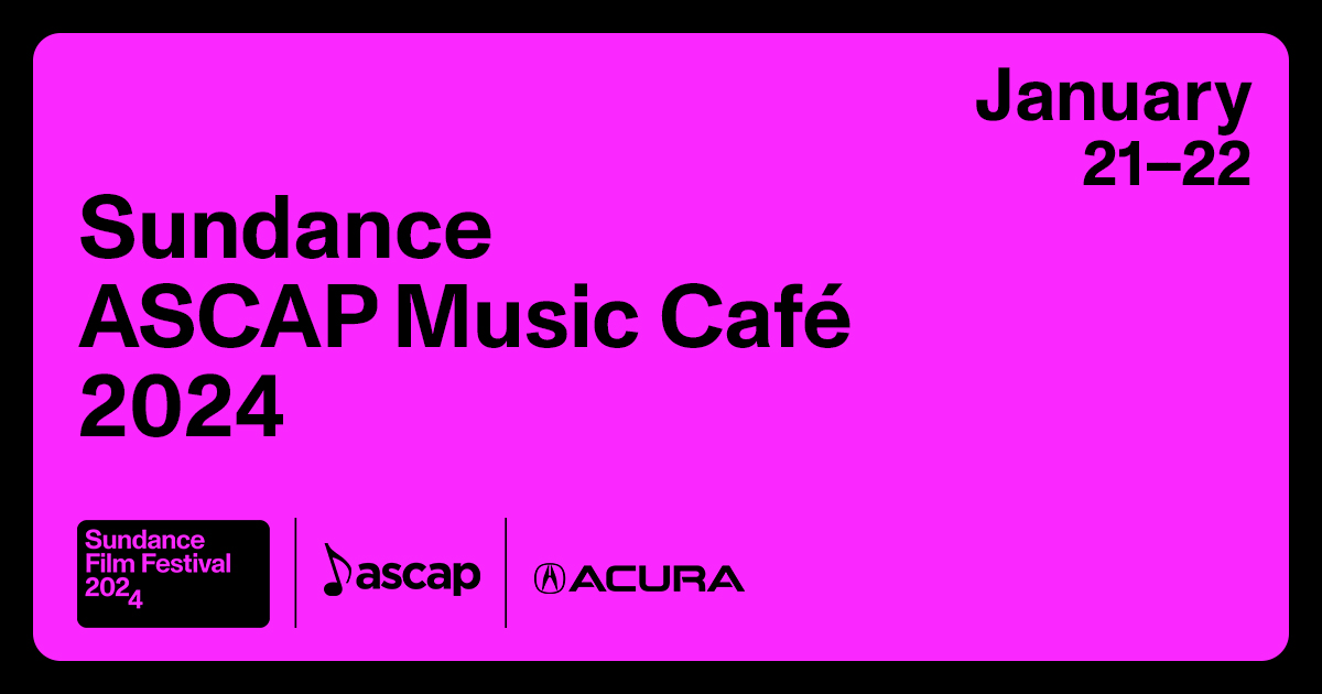 ASCAP x Sundance Music Cafe graphic